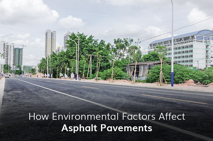 How Environmental Factors Affect Asphalt Pavement?