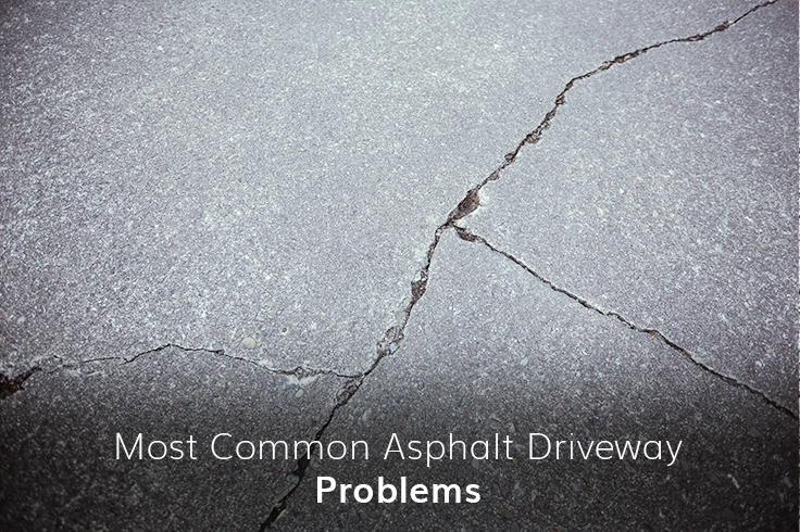 Most Common Asphalt Driveway Problems